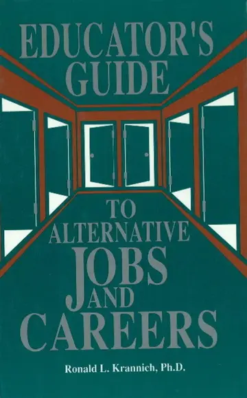 Cover of The Educator's Guide to Alternative Jobs and Careers