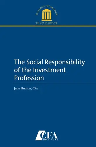 Cover of The Social Responsibility of the Investment Profession