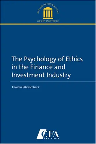 Cover of The Psychology of Ethics in the Finance and Investment Industry