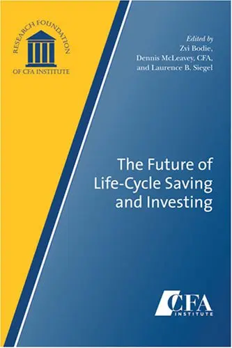 Cover of The Future of Life-Cycle Saving and Investing