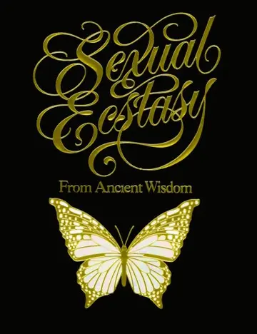 Cover of Sexual Ecstasy from Ancient Wisdom