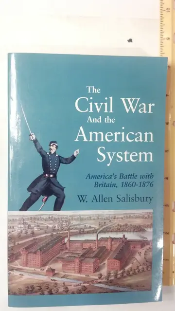 Cover of The Civil War and the American System