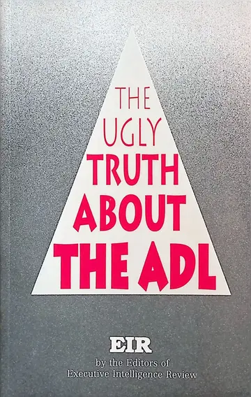 Cover of The Ugly Truth About the Anti-Defamation League
