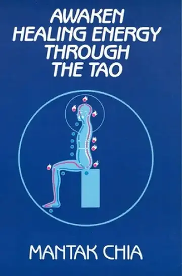 Cover of Awaken Healing Energy Through the Tao