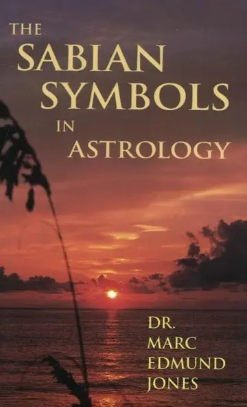 Cover of The Sabian Symbols in Astrology