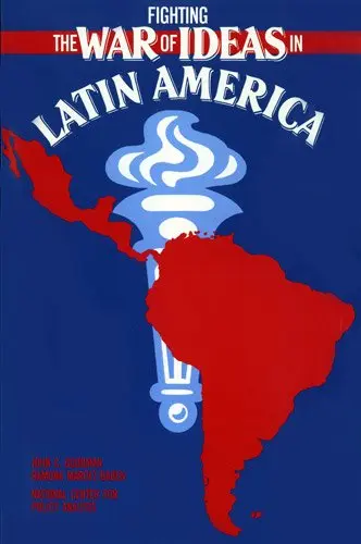 Cover of Fighting the War of Ideas in Latin America