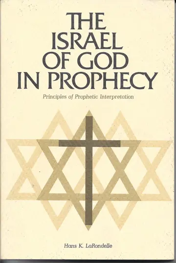 Cover of The Israel of God in Prophecy
