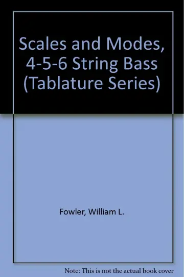 Cover of Scales and Modes, 4-5-6 String Bass