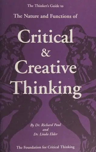 Cover of Nature and Functions of Critical & Creative Thinking