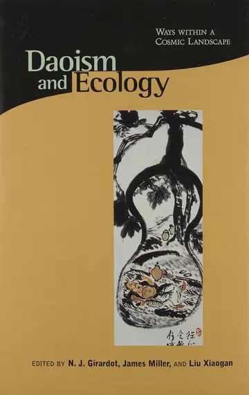 Cover of Daoism & Ecology – Ways Within a Cosmic Landscape