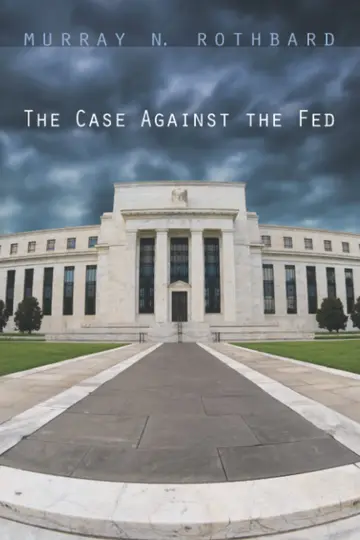 Cover of The Case Against the Fed