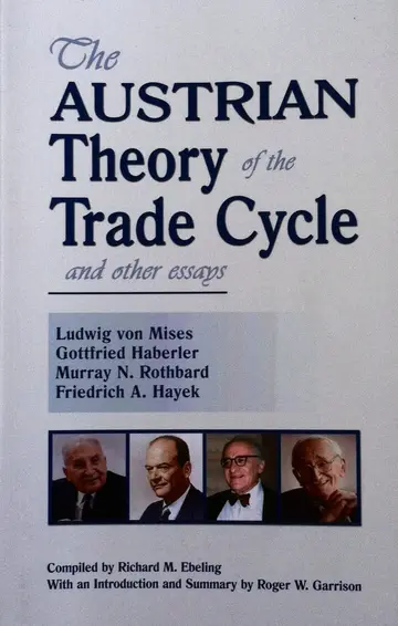 Cover of The Austrian Theory of the Trade Cycle and Other Essays