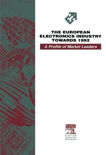 Cover of The European Electronics Industry towards 1992