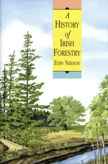 Cover of A History of Irish Forestry