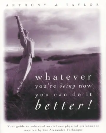 Cover of Whatever You're Doing Now You Can Do it Better