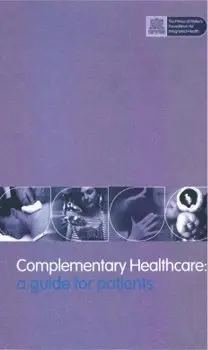 Cover of Complementary Healthcare Guide for Pat
