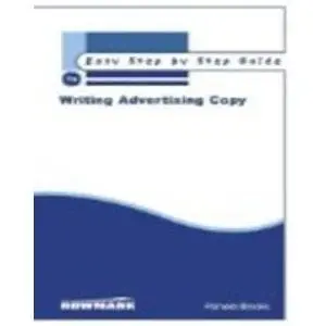 Cover of The Easy Step by Step Guide to Writing Advertising Copy