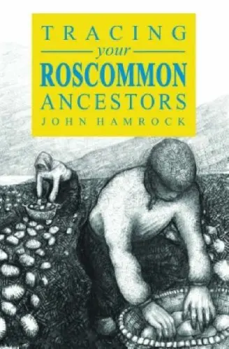 Cover of Tracing Your Roscommon Ancestors