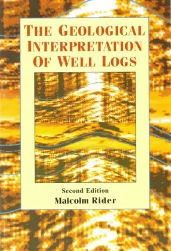 Cover of Geological Interpretation of Well Logs, the