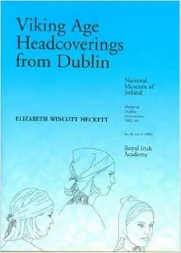 Cover of Viking Age Headcoverings from Dublin