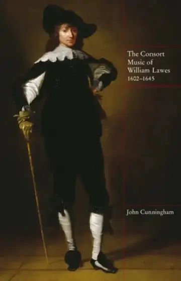 Cover of The Consort Music of William Lawes, 1602-1645