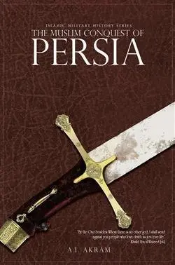 Cover of The Muslim Conquest of Persia
