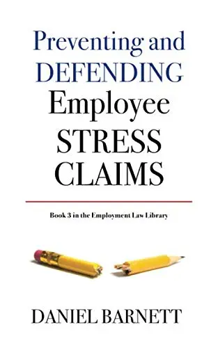 Cover of Preventing & Defending Employee Stress Claims