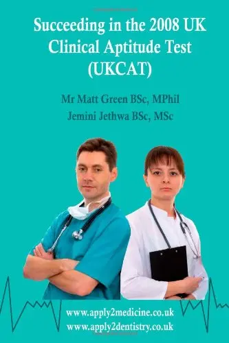 Cover of Succeeding in the 2008 UK Clinical Aptitude Test (UKCAT)