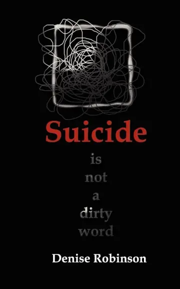 Cover of Suicide is Not a Dirty Word