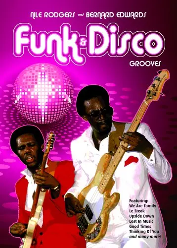 Cover of Nile Rodgers and Bernard Edwards Funk and Disco Grooves