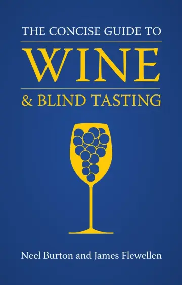 Cover of The Concise Guide to Wine and Blind Tasting