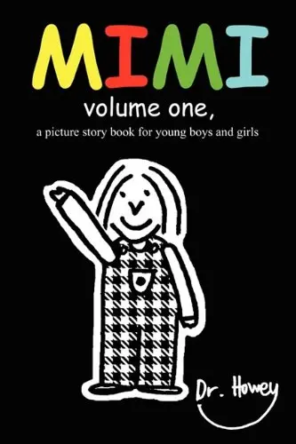 Cover of Mimi Volume One, a Picture Story Book for Young Boys and Girls
