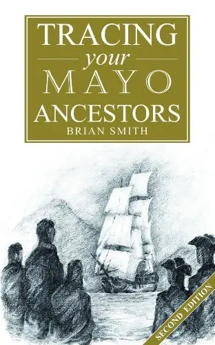 Cover of A Guide to Tracing Your Mayo Ancestors