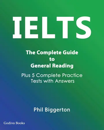 Cover of IELTS - The Complete Guide to General Reading