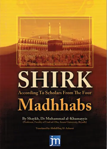 Cover of Shirk and the Means to Shirk