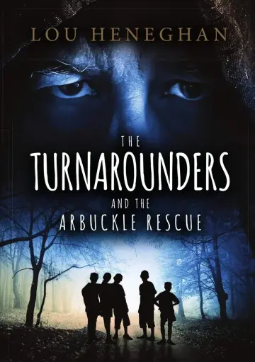 Cover of The Turnarounders and the Arbuckle Rescue