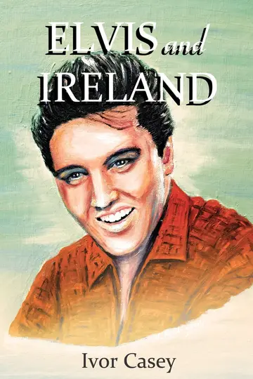 Cover of Elvis and Ireland
