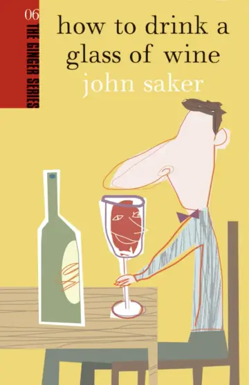 Cover of How to Drink a Glass of Wine