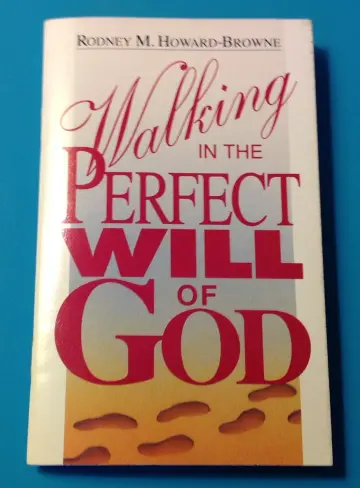 Cover of Walking in the Perfect Will of God