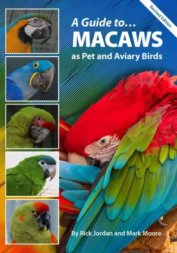 Cover of A Guide to Macaws as Pet and Aviary Birds