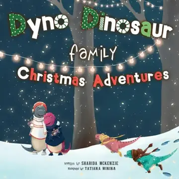 Cover of Dyno Dinosaur Family Christmas Adventures