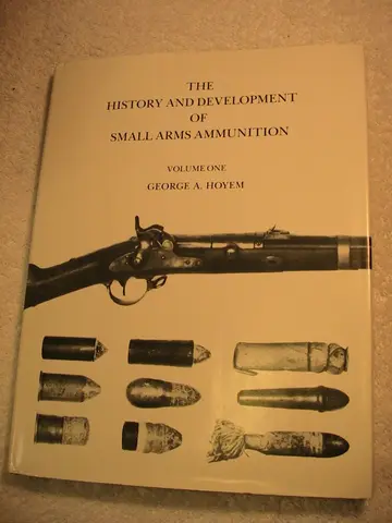 Cover of History & Development of Small Arms Ammunition, Vol. 1, Second Edition
