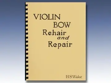 Cover of Violin Bow Rehair and Repair