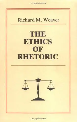 Cover of The Ethics of Rhetoric