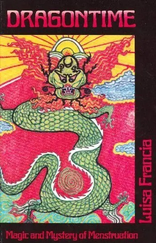 Cover of Dragontime Magic and Mystery of Menstruation