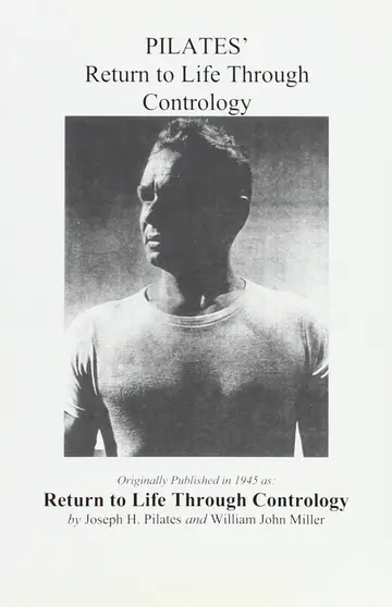 Cover of Pilates' Return to Life Through Contrology