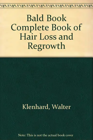 Cover of Bald Book Complete Book of Hair Loss and Regrowth