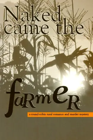 Cover of Naked Came the Farmer