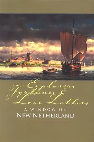 Cover of Explorers, Fortunes and Love Letters