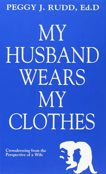 Cover of My Husband Wears My Clothes